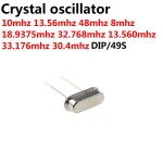 4MHZ 8MHZ 12MHZ 24MHZ 28MHZ 4.096MHZ 6MHZ 22MHZ 4.9152MHZ 27.12MHZ 7.6MHZ all series Crystal Passive Oscillator HC-49