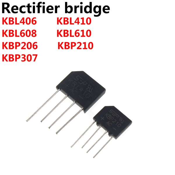 KBL406 KBL410 KBL608 KBL610 KBP206 KBP210 KBP307 KBP310 Diode Rectifier bridge